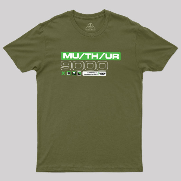 MU/TH/UR Geek T-Shirt