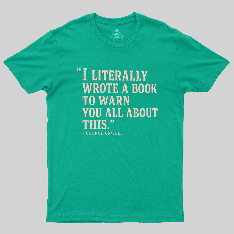 I Literally Wrote A Book To Warn You All About This Geek T-Shirt