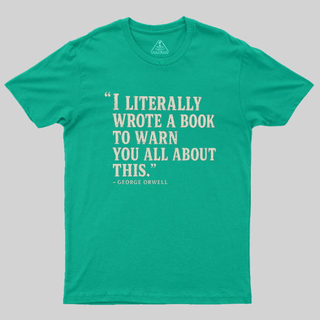 I Literally Wrote A Book To Warn You All About This Geek T-Shirt