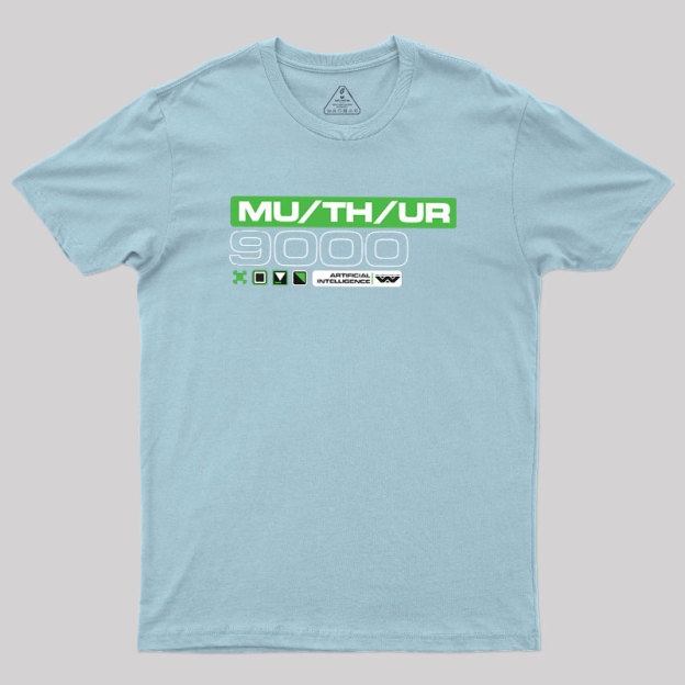 MU/TH/UR Geek T-Shirt