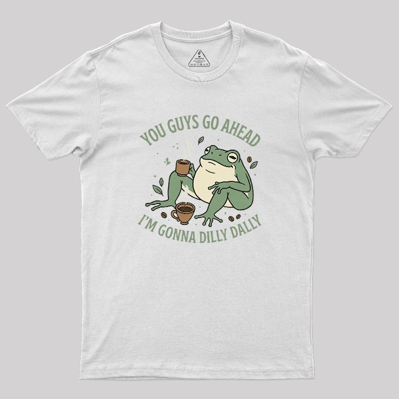 You Guys Go Ahead Geek T-Shirt