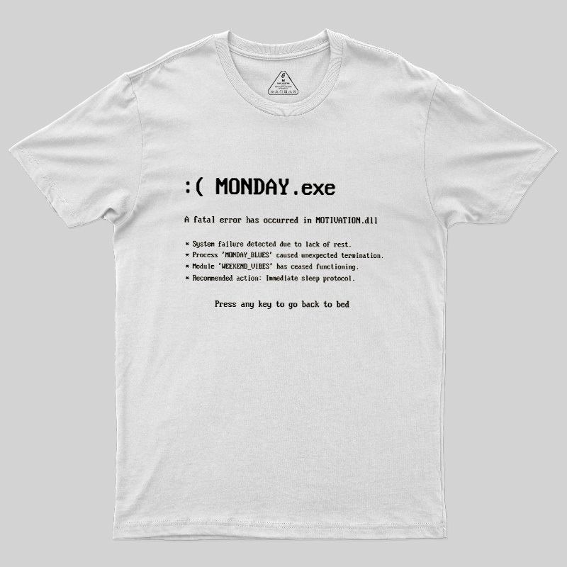 Monday Exe Error Geek T-Shirt