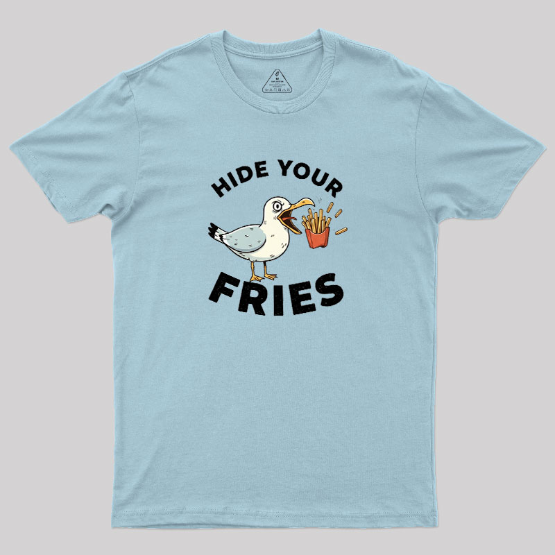 Hide Your Fries Geek T-Shirt