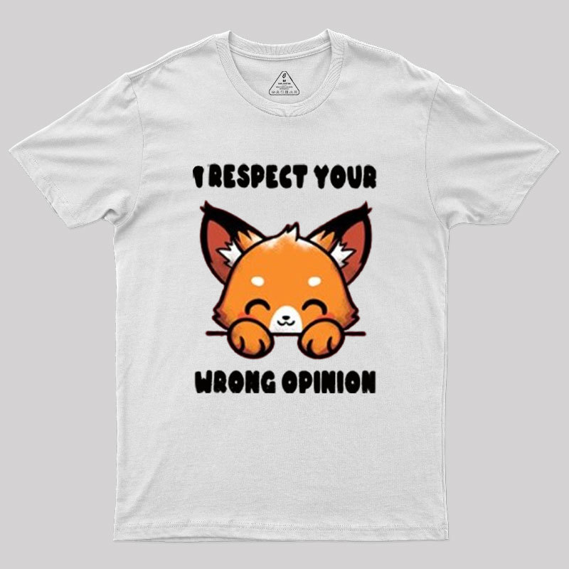 Wrong Opinion Geek T-Shirt