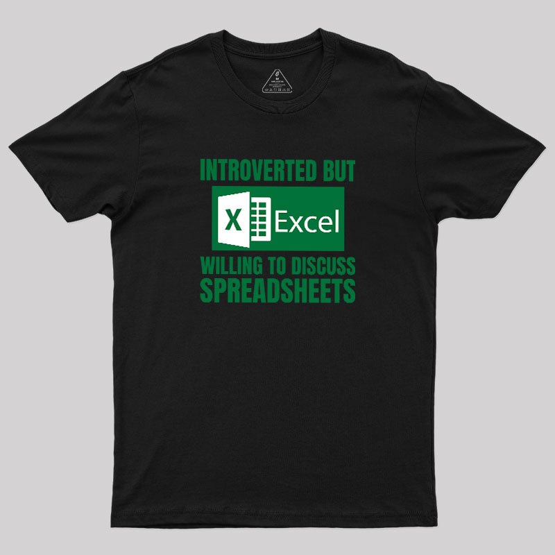 Introverted But Excel Geek T-Shirt