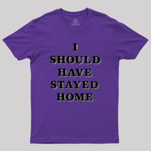 Stay Home Geek T-Shirt