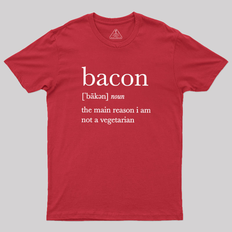 Definition Of Bacon Geek T-Shirt