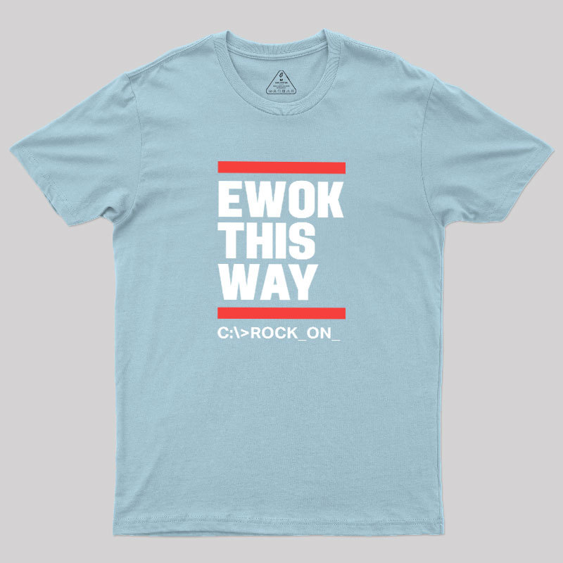 Ewok This Way Geek T-Shirt
