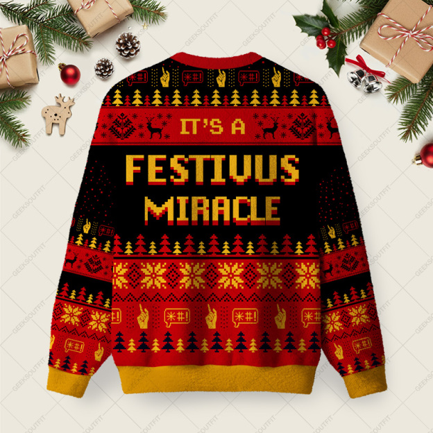 It's A Festivus Miracle Ugly Christmas Sweater Sweatshirt