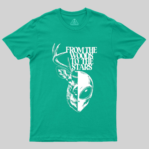 From The Woods To The Stars Geek T-Shirt