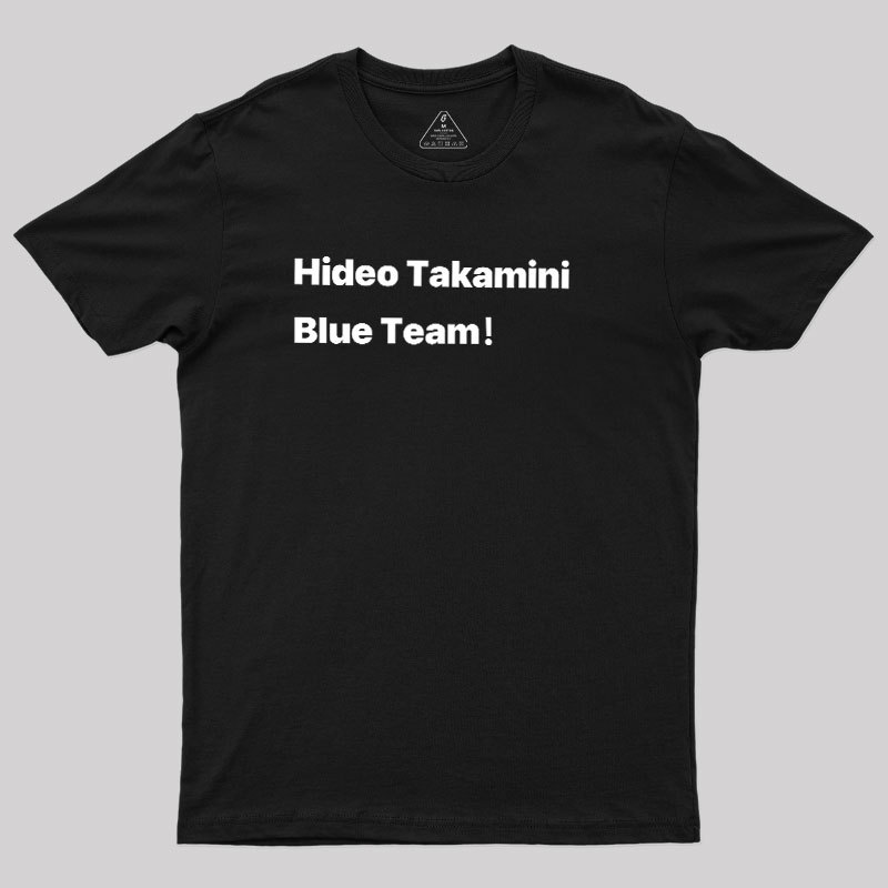 Blue Team! Geek T-Shirt