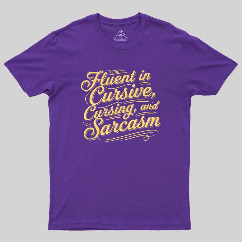 Fluent in Sass Geek T-Shirt