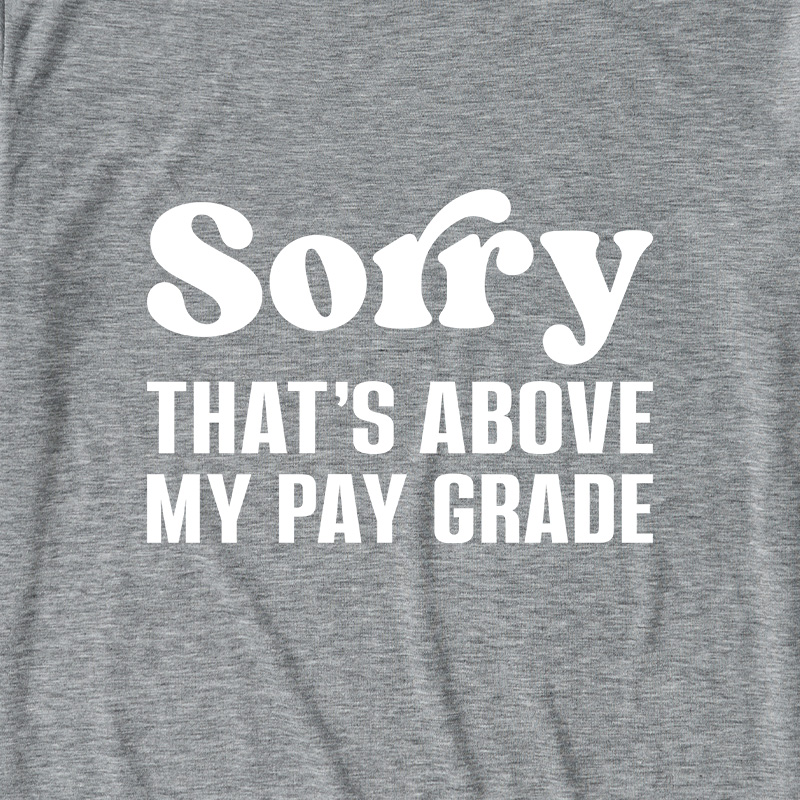 Not My Job Ultra Soft Heather Tees
