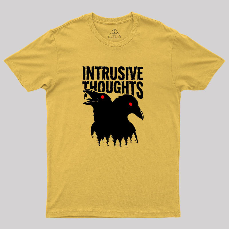Intrusive Thoughts Geek T-Shirt