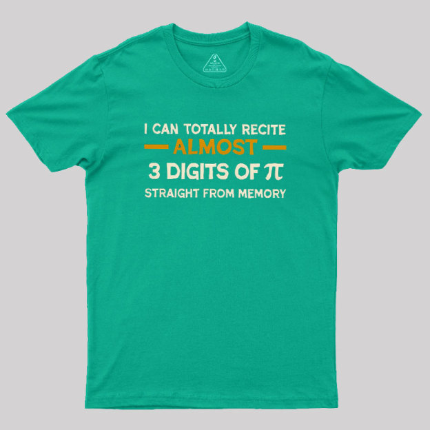 3 Digits Of Pi Geek T-Shirt