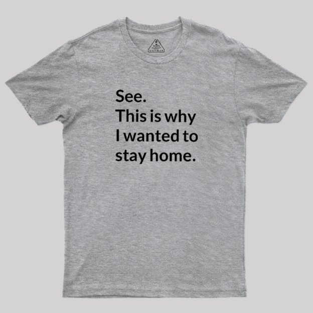 Stay Home Geek T-Shirt