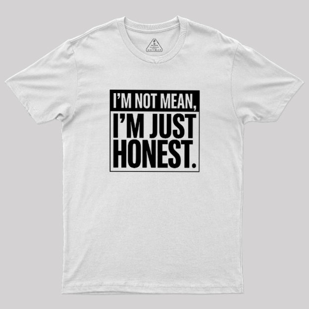 Just Honest Geek T-Shirt
