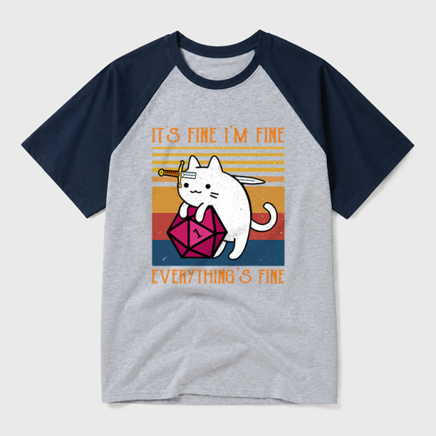 Cat It's Fine I'm Fine Everything's Fine Geek Retro Raglan T-Shirt