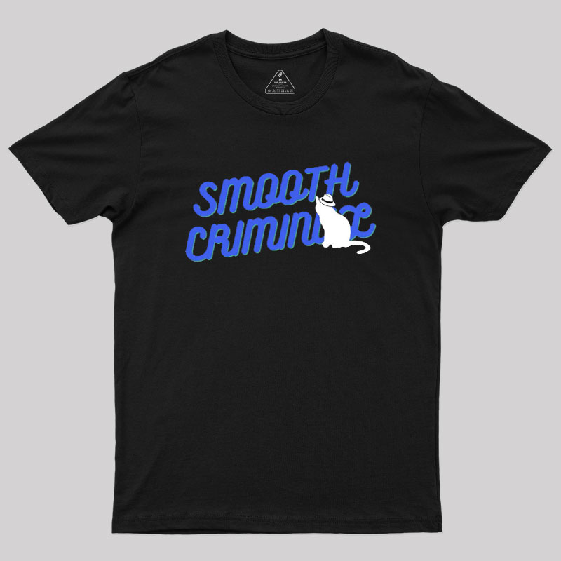 Smooth Criminal Cat Geek T-Shirt