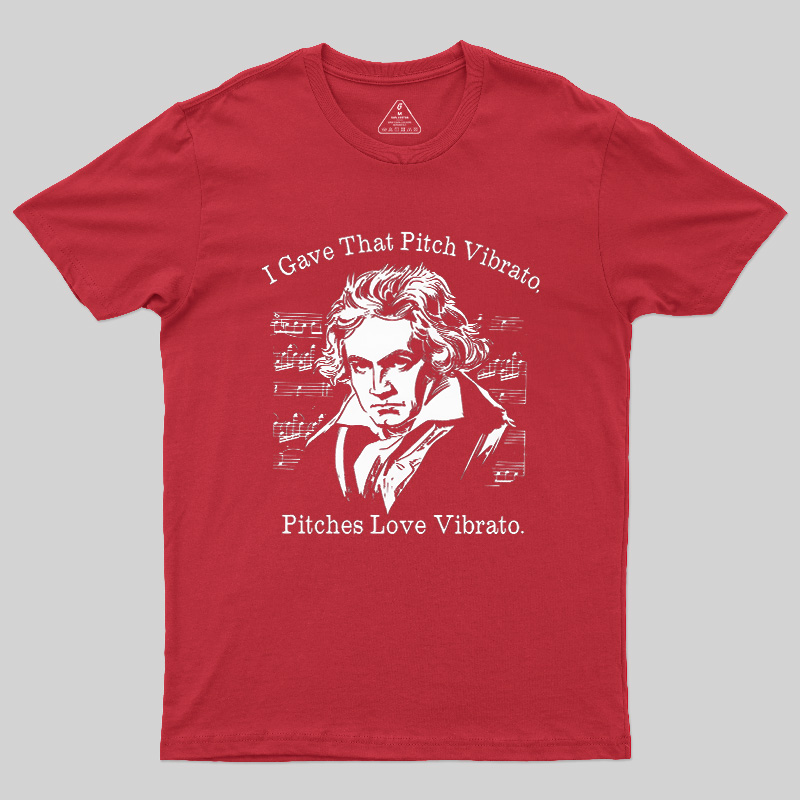 I Gave That Pitch Vibrato Geek T-Shirt