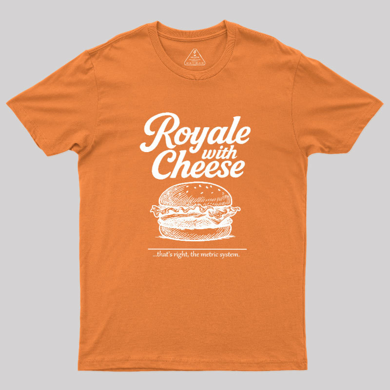Royale With Cheese Geek T-Shirt