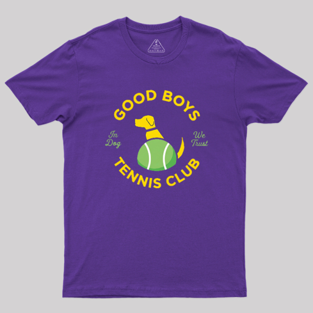 Good Boys Tennis Club Geek T-Shirt