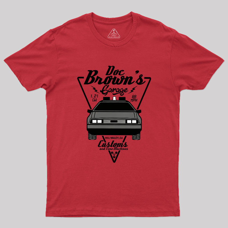 Doc Brown's Garage Customs And Time Machines Hill Valley Geek T-Shirt