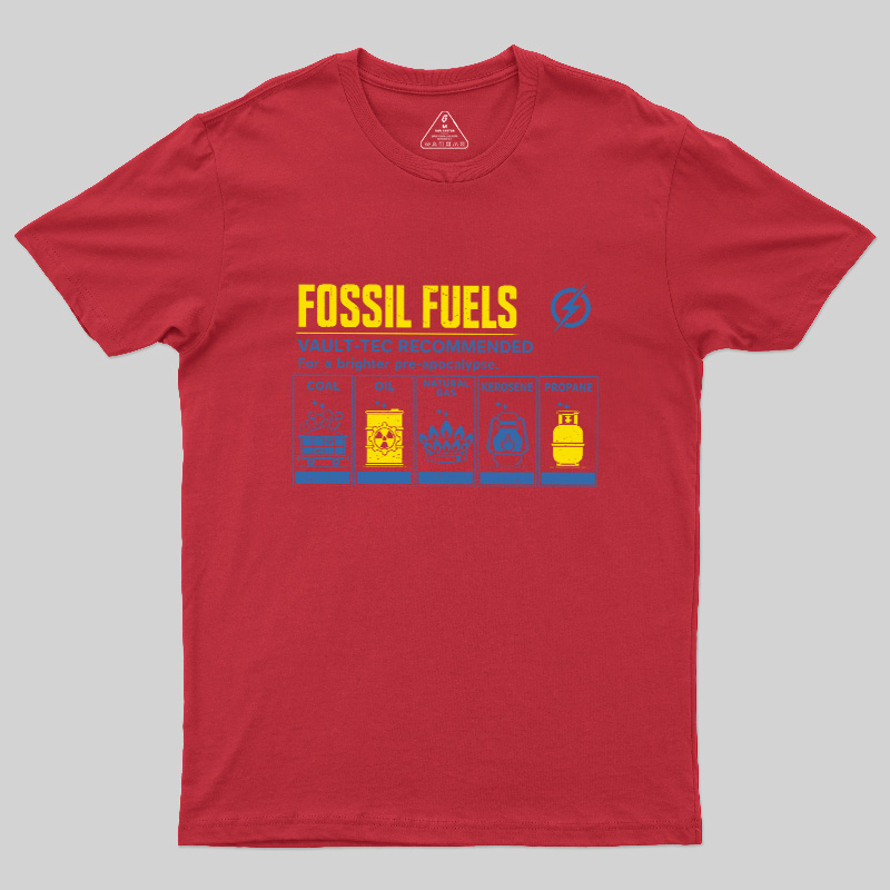 Fossil Fuels Pre-Apocalypse Geek T-Shirt