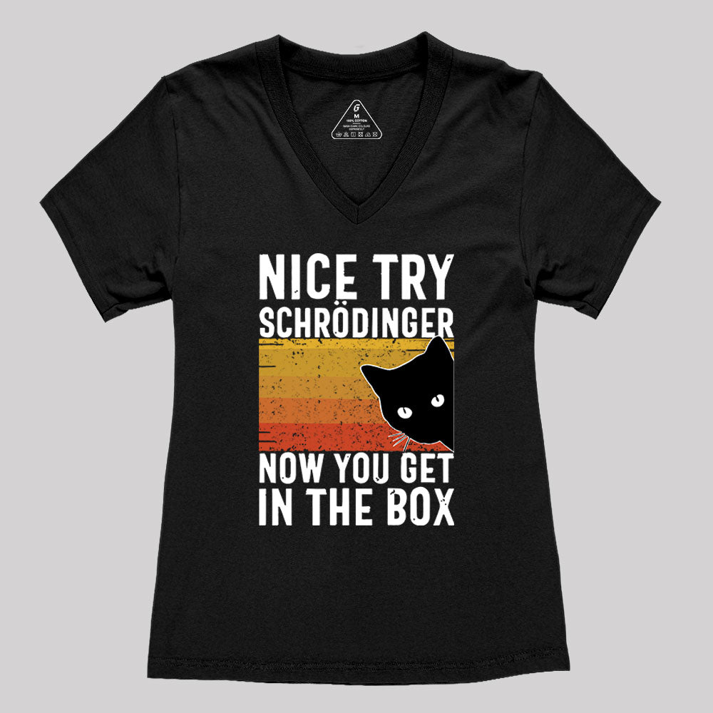 You Get Schrodinger's cat In The Box Women's V-Neck T-shirt