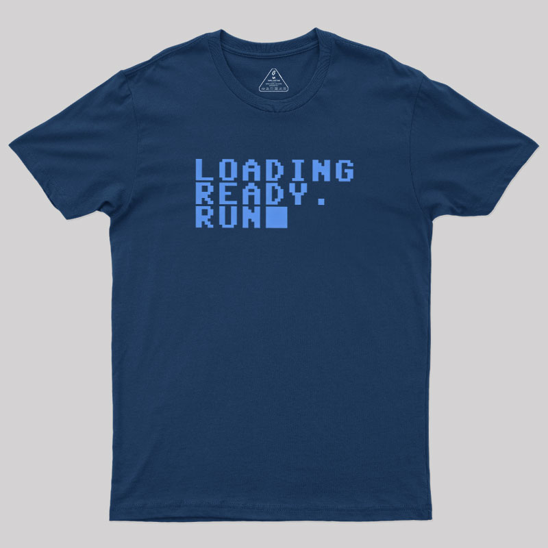Loading Ready Run Geek T-Shirt