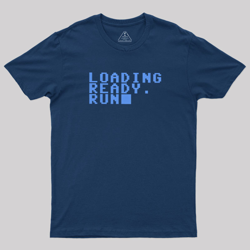 Loading Ready Run Geek T-Shirt