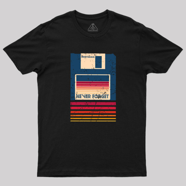 Never Forget Floppy Disk Geek T-Shirt