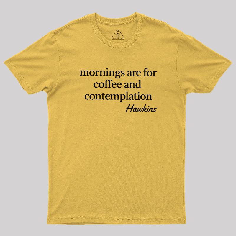 Morning Ritual Hawkins Geek T-Shirt