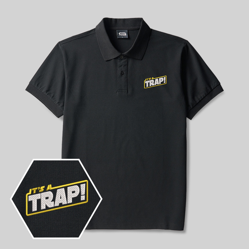 It's a Trap Geek Embroidered Polo Shirts