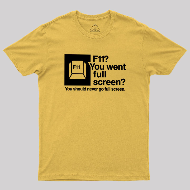 F11 Geek T-Shirt