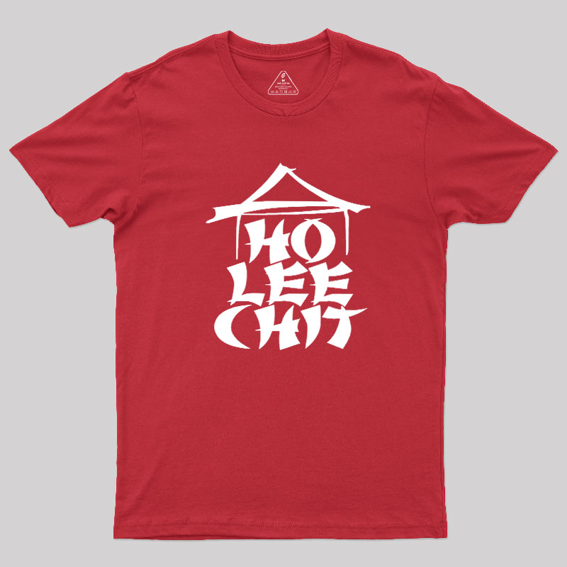 Ho Lee Chit Geek T-Shirt