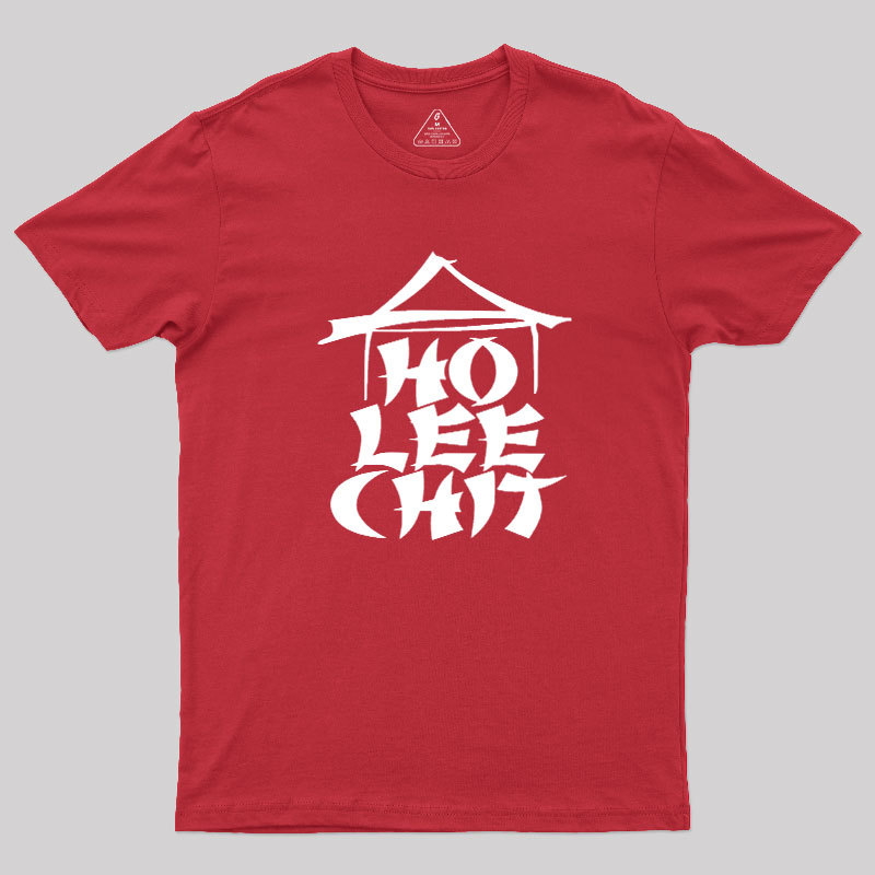 Ho Lee Chit Geek T-Shirt