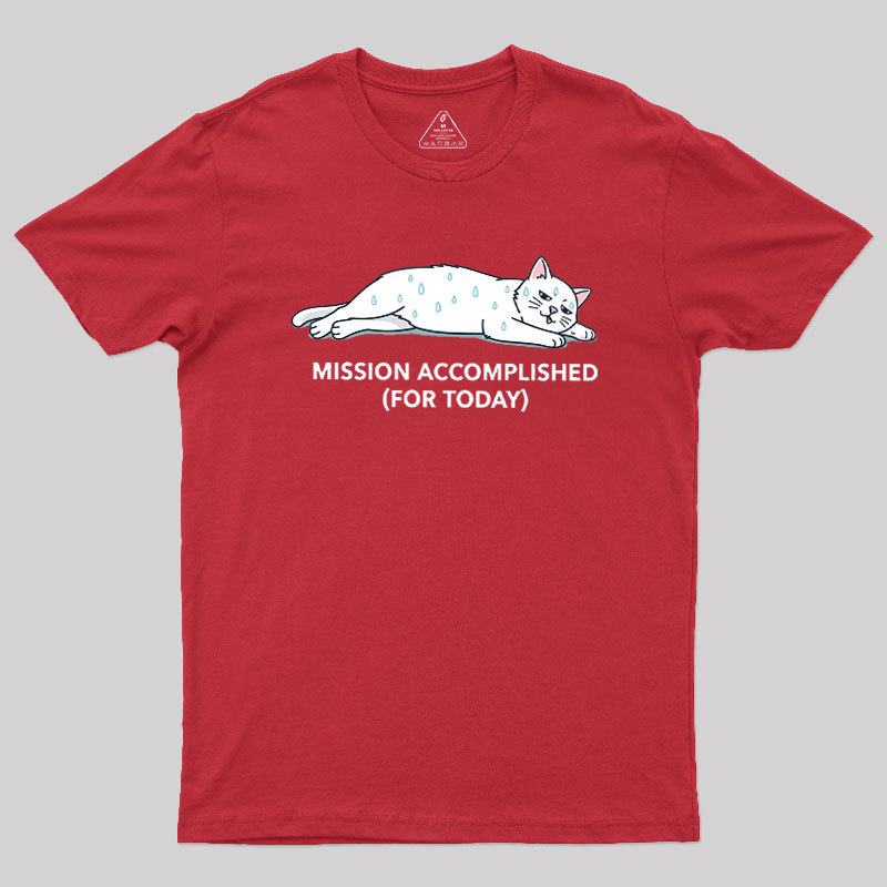 Mission Accomplished Geek T-Shirt