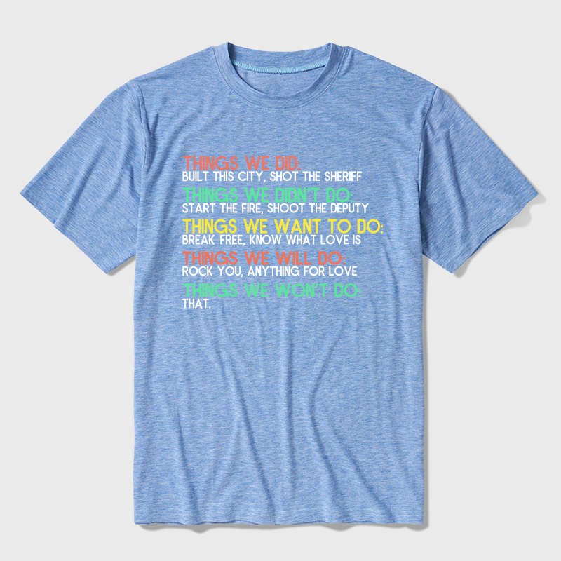 Things We Do Humour Ultra Soft Heather Tee