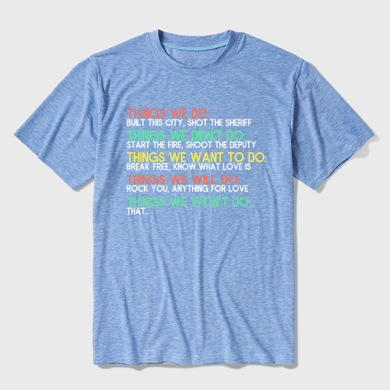 Things We Do Humour Ultra Soft Heather Tee