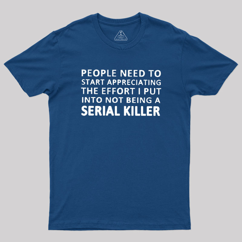Serial Humor Geek T-Shirt