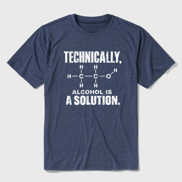 Technically Alcohol Is A Solution Ultra Soft Heather Tee
