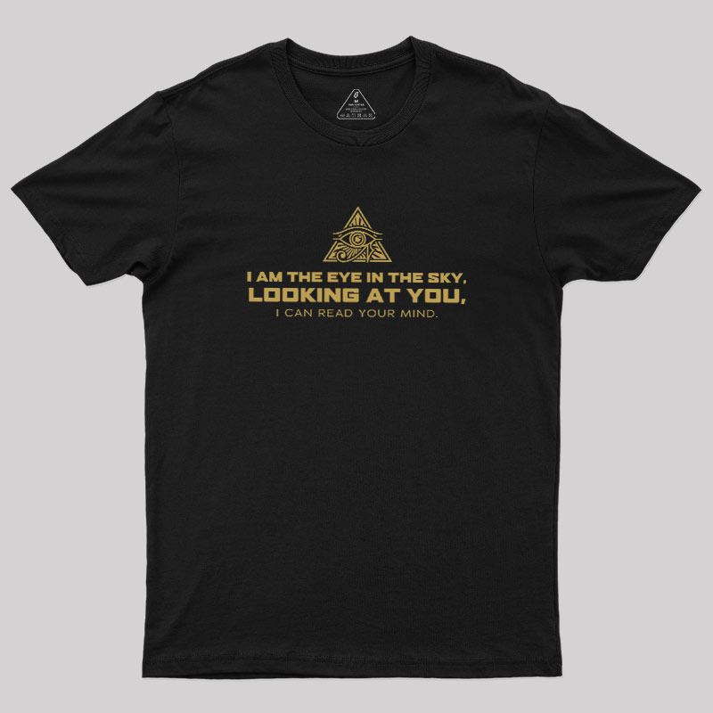 Watcher Above Geek T-Shirt