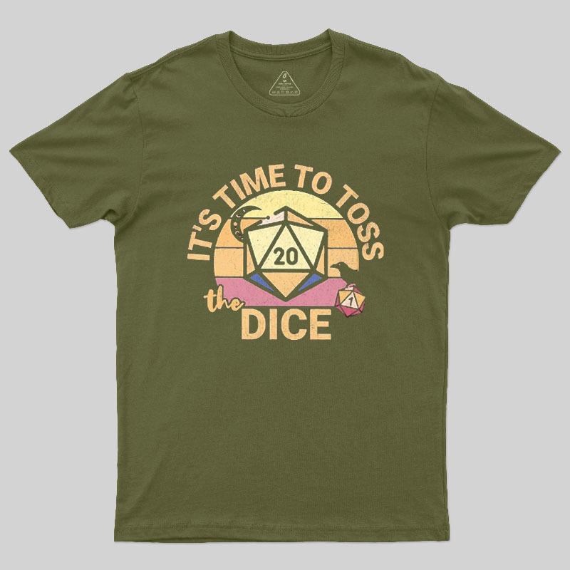 Time To Toss The Dice Geek T-Shirt