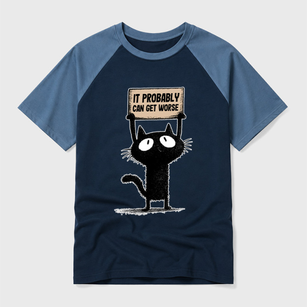 It Probably Can Get Worse Geek Retro Raglan T-Shirt