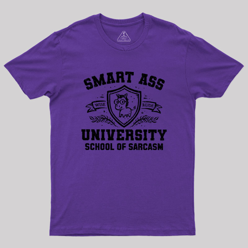 Smart Ass University Geek T-Shirt