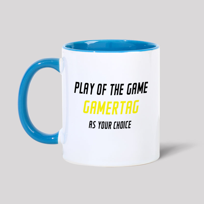 Play of the Game Gamertagas Your Choice Geek Mug
