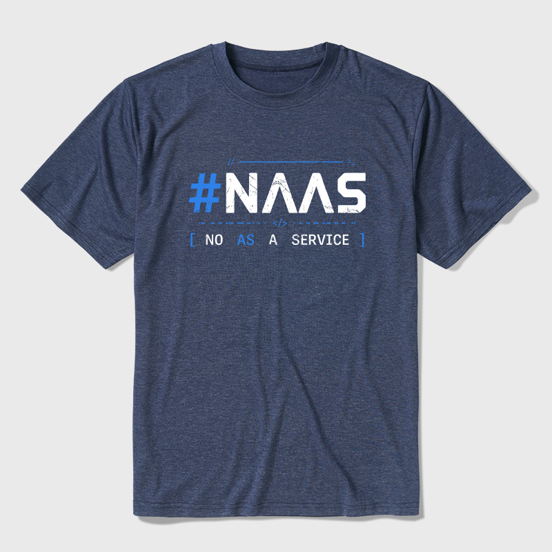 NaaS No As A Service Ultra Soft Heather Tee