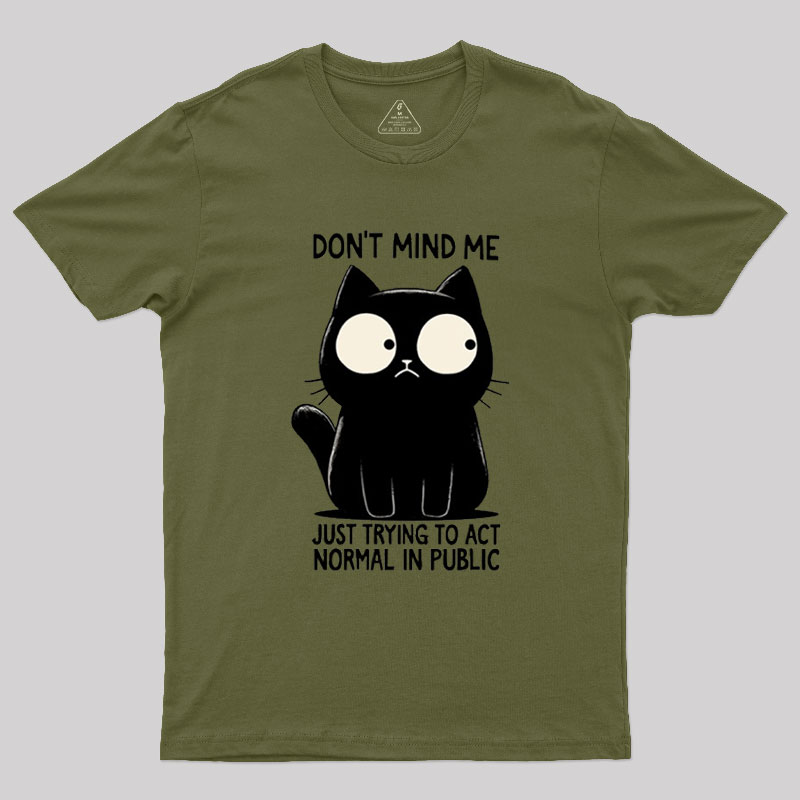 Don't Mind Me Geek T-Shirt
