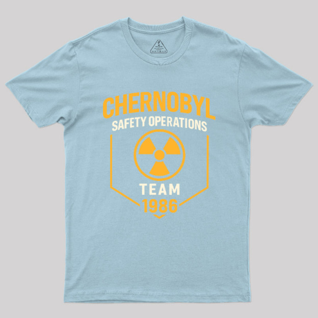 Chernobyl 1986 Safety Operations Team Geek T-Shirt
